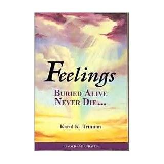  Feelings Buried Alive Never Die Karol K Truman Books