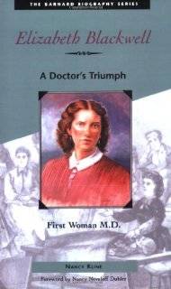  Elizabeth Blackwell First Woman M.D. (Barnard Biography 