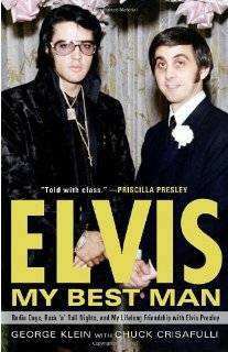 Elvis My Best Man Radio Days, Rock n Roll Nights, and My Lifelong 