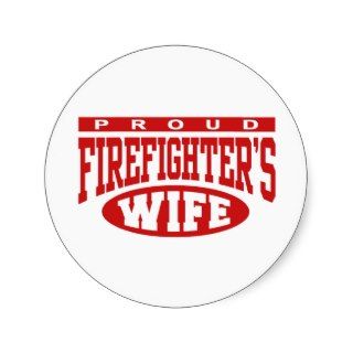 Firefighters Wife Round Sticker